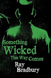 Something Wicked This Way Comes