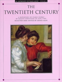 Anthology of piano music volume 4: the twentieth century piano