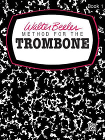 Walter beeler : method for the trombone book 1