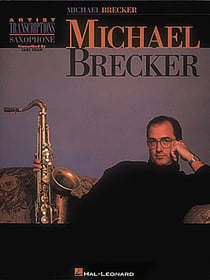 Michael brecker artists transcriptions  tenor saxophone