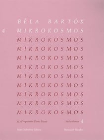 Mikrokosmos - vol. 4 - mikrokosmos - 153 pieces de piano progressives. nos. 97-121. vol. 4. piano.