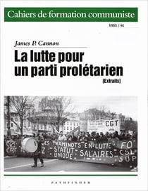 La lutte pour un parti prolétaire (extraits)