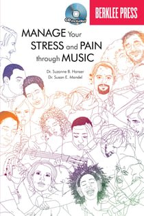 Manage your stress and pain through music - recueil + cd