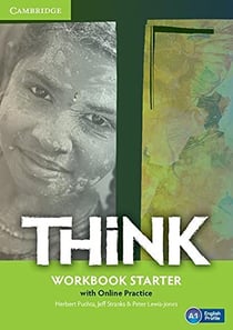 THINK STARTER WORKBOOK WITH ONLINE PRACTICE - 1ST EDITION