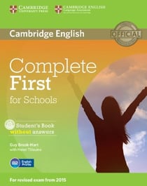 COMPLETE FIRST FOR SCHOOLS STUDENT'S BOOK WITHOUT ANSWERS WITH CD-ROM