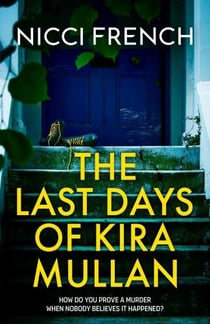 Last days of kira mullan