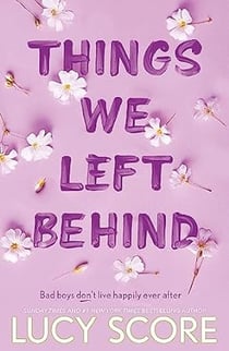 Things we left behind