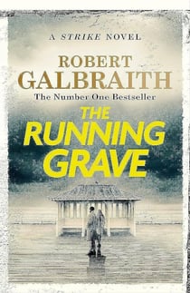 The running grave (cormoran strike book 7)