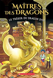 Maîtres des dragons 12 Le trésor du dragon d'Or