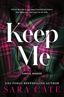 KEEP ME - SINFUL MANOR 1
