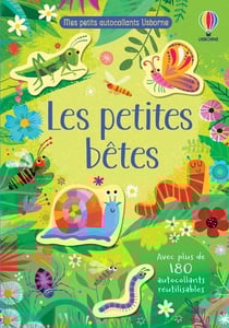 Les petites betes - mes petits autocollants usborne