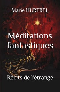 Meditations fantastiques