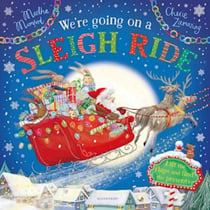 We're Going on a Sleigh Ride : A Lift-the-Flap Adventure (The Bunnies of Hoppity Hill)