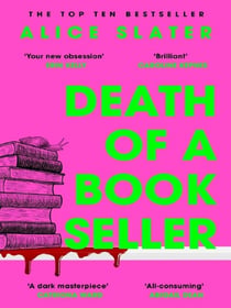 Death of a Bookseller : the instant Sunday Times bestseller and a deliciously dark thriller for booklovers everywhere!