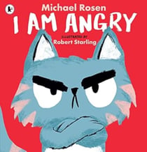 I am angry