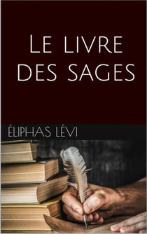 Le livre des sages