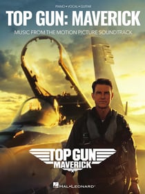 Top gun : maverick - extrait bande originale - 7 chansons - piano, voix & guitare songbook