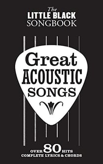 The little black songbook : great acoustic songs - over 80 hits - paroles et accords - recueil