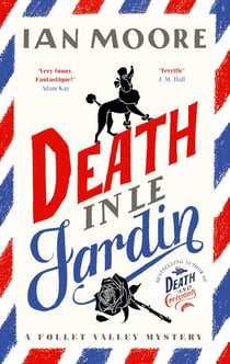 DEATH IN LE JARDIN