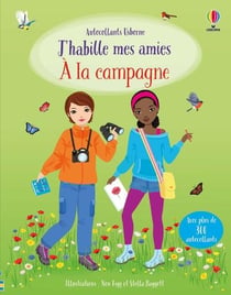 J'habille mes amies - A la campagne - Dès 5 ans