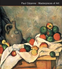 Paul cezanne masterpieces of art