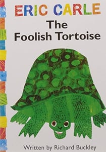 The Foolish Tortoise
