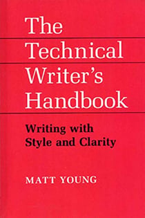 THE TECHNICAL WRITER''S HANDBOOK