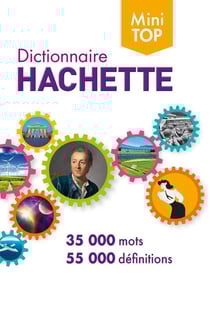 Dictionnaire Hachette mini top (édition 2015)