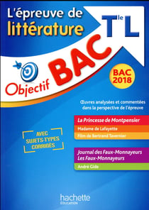 Objectif bac : l'épreuve de littérature - Terminale L