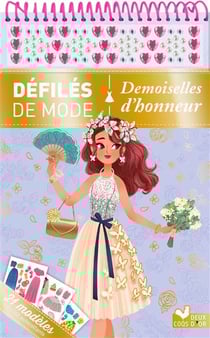 Demoiselles d'honneur - 21 modèles et 7 planches de stickers