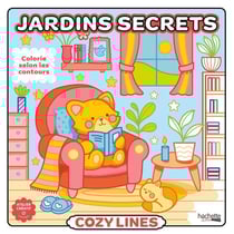 Atelier créatif : Cozy Lines : Jardins secrets - Hachette Heroes