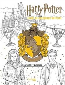 Harry potter - poufsouffle - le livre de coloriage officiel - loyaute et patience