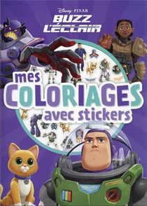 BUZZ L'ECLAIR [FILM] - Mes coloriages avec stickers - Disney Pixar