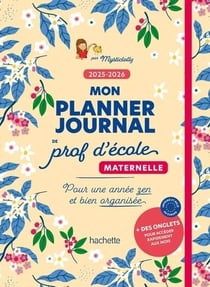 Mon planner journal de prof d'école Maternelle Hachette