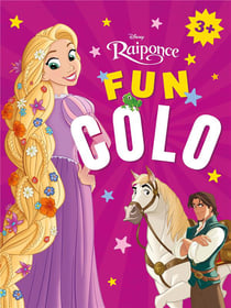 DISNEY PRINCESSES - Fun colo - Spécial Raiponce