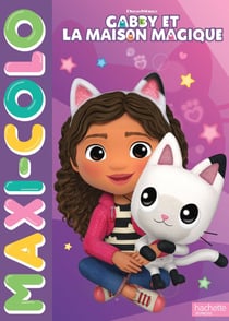 Gabby et la maison magique - maxi colo
