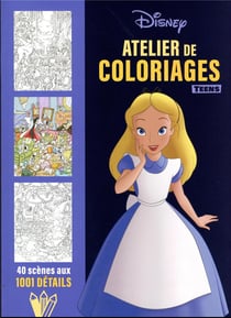 DISNEY - ATELIER DE COLORIAGES TEENS - 1001 Détails