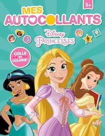 DISNEY PRINCESSES - Mes Autocollants