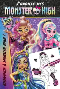 Monster High - J'habille - Bienvenue à Monster High : J'habille
