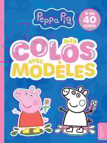 Peppa Pig - Mes colos avec modèles