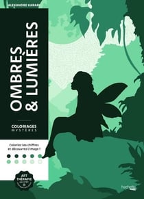 Coloriages mystères - Ombres & lumières