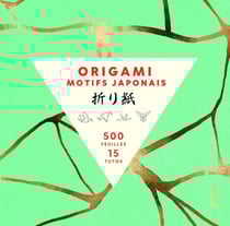 Origami Motifs japonais : 500 feuilles, 15 tutos
