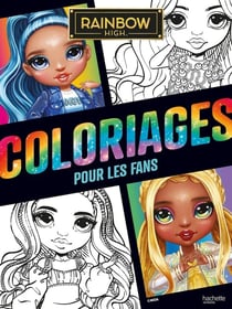 Rainbow High : Coloriages pour les fans