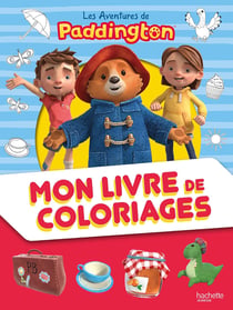  Paddington - Mon livre de coloriages: Livre de coloriages