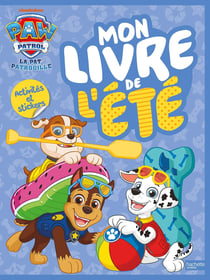 La Pat' Patrouille - Mon livre de l'été - Activités et stickers: Activités et autocollants