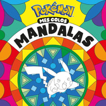 Pokémon - Mes colos mandalas: Livre de coloriages mandalas