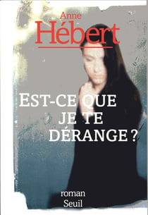 Est-ce que je te derange ?