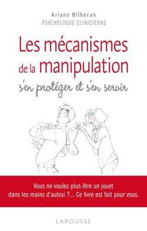 Les mécanismes de la manipulation