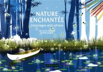 Nature enchanteée - Coloriages anti-stress ; 36 cartes postales prédécoupées