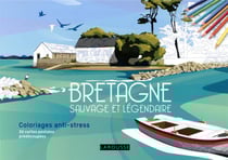 Bretagne sauvage et légendaire - Coloriages anti-stress ; 36 cartes postales prédécoupées